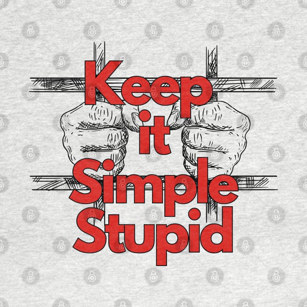 Keep it Simple Stupid by yzbn_king